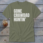 Olive t-shirt with white text "GONE CRAWDA D HUNTIN'"