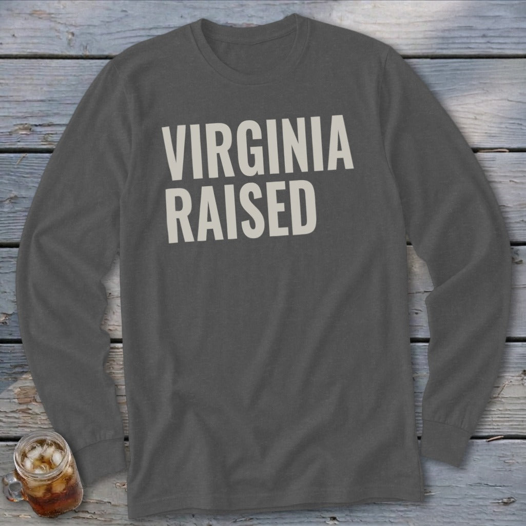 Dark grey long sleeve shirt with "VIRGINIA RAISED" text in off-white.