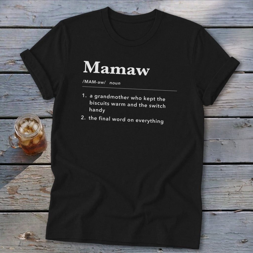 Black t-shirt with "Mamaw" definition in white text.