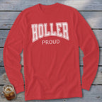 Red long sleeve shirt with white "HOLLER PROUD" text.