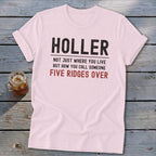 Pink t-shirt with "HOLLER" and text about calling someone five ridges over.