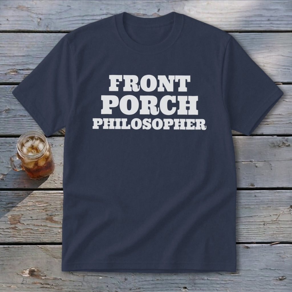 Navy t-shirt with white text reading "FRONT PORCH PHILOSOPHER".