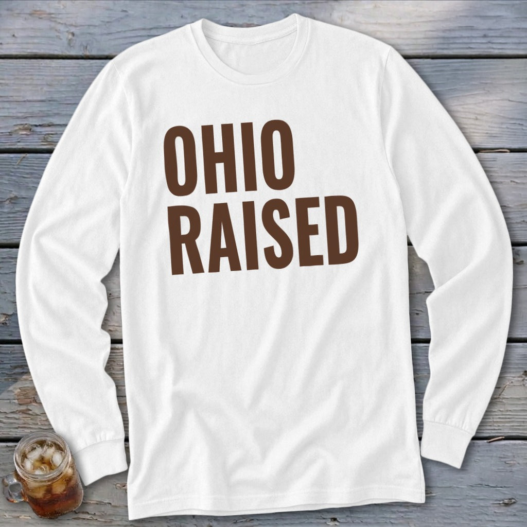 White long-sleeve shirt with "OHIO RAISED" printed in brown text.