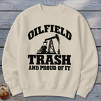 Cream sweatshirt with "Oilfield Trash And Proud Of It" and pumpjack graphic.