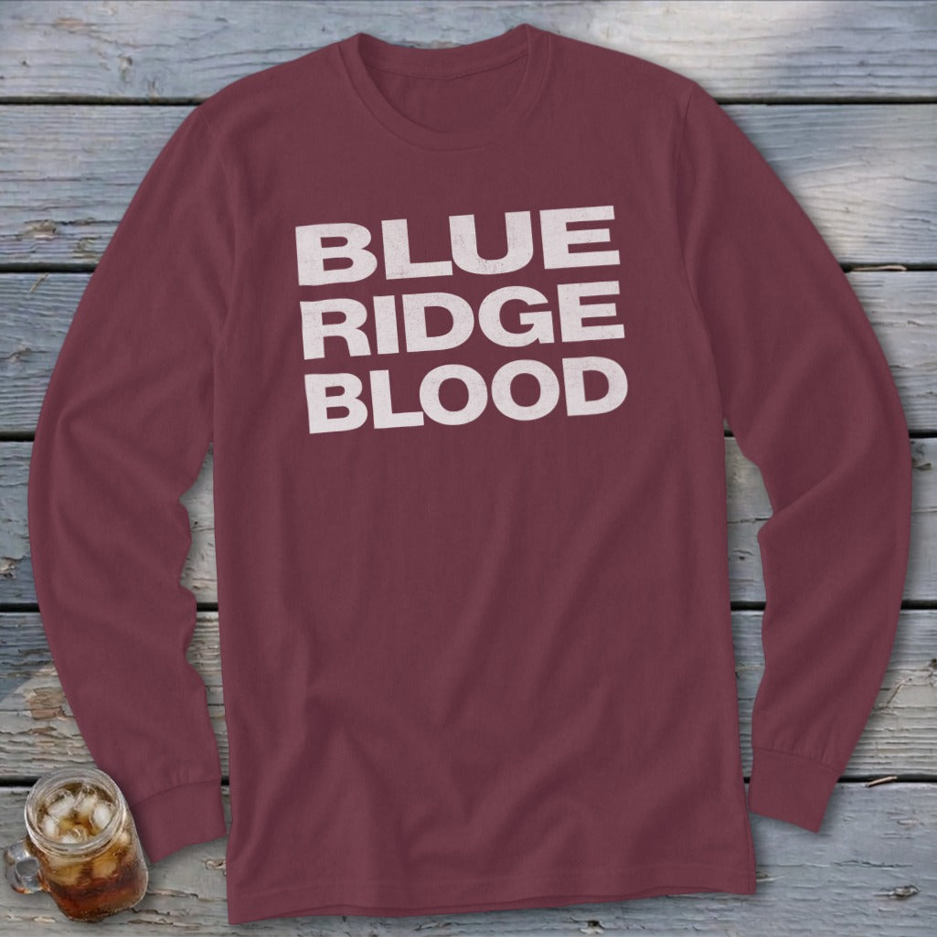Maroon long-sleeve shirt with white text reading "BLUE RIDGE BLOOD".