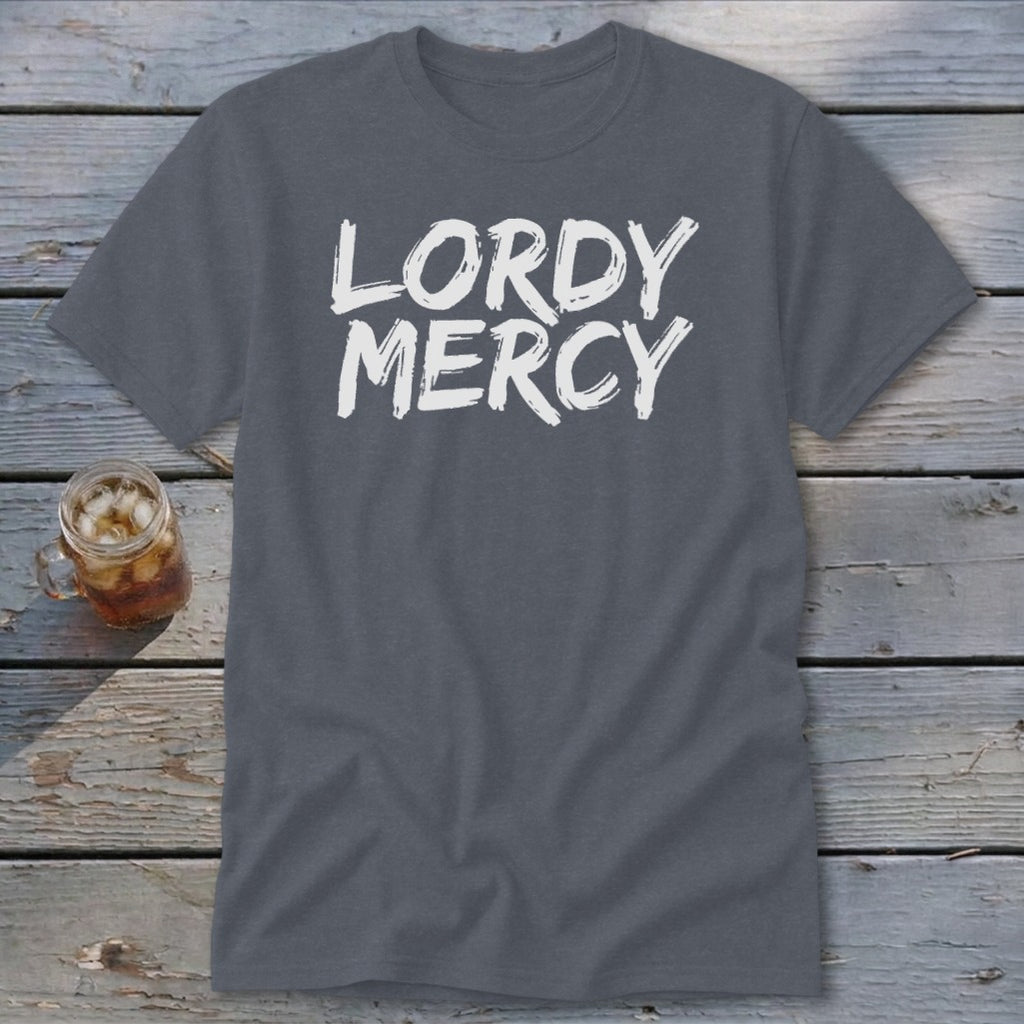 Grey t-shirt with white "LORDY MERCY" text and a glass of iced drink.