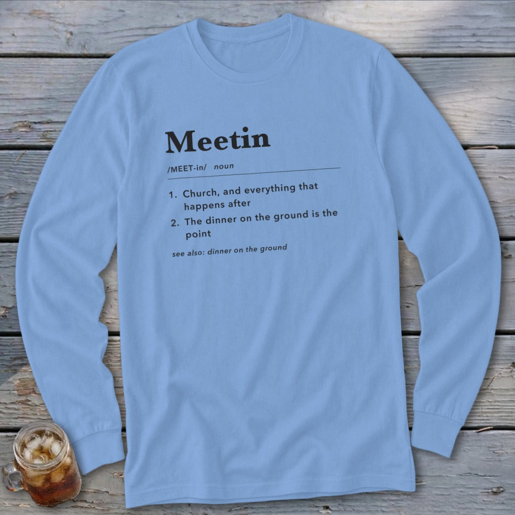 Light blue long sleeve shirt with the definition of "Meetin" printed on the front.