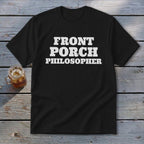 Black t-shirt with "FRONT PORCH PHILOSOPHER" text and a glass of iced tea.