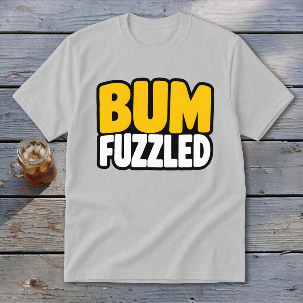 A light gray t-shirt with the word BUM in yellow and FUZZLED in white on the front.