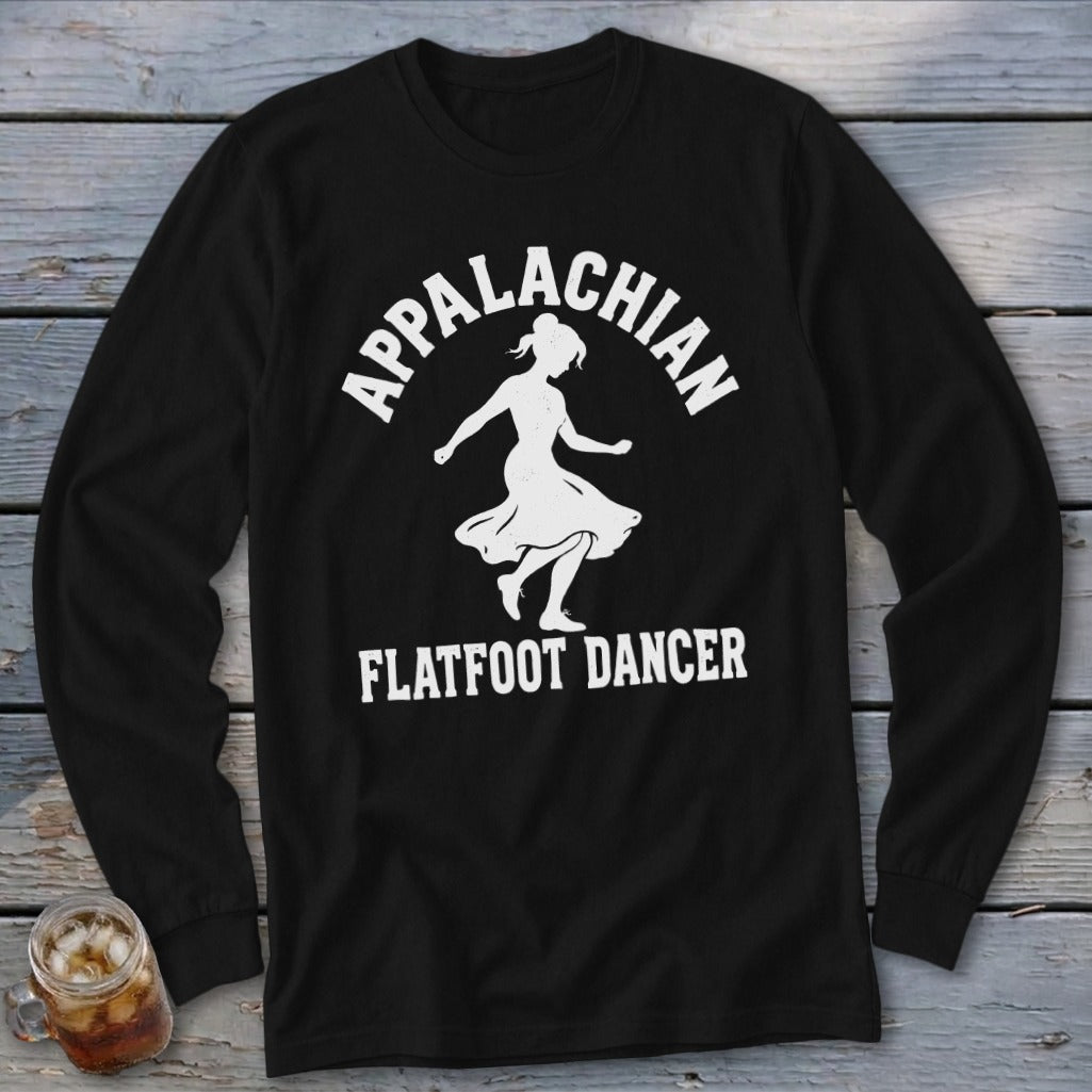 Black long-sleeve t-shirt with white text reading Appalachian Flatfoot Dancer and a dancer silhouette.