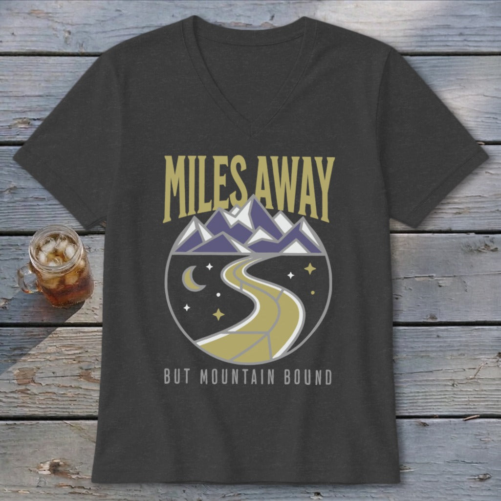 Dark gray t-shirt with "Miles Away But Mountain Bound" text and mountain graphic.