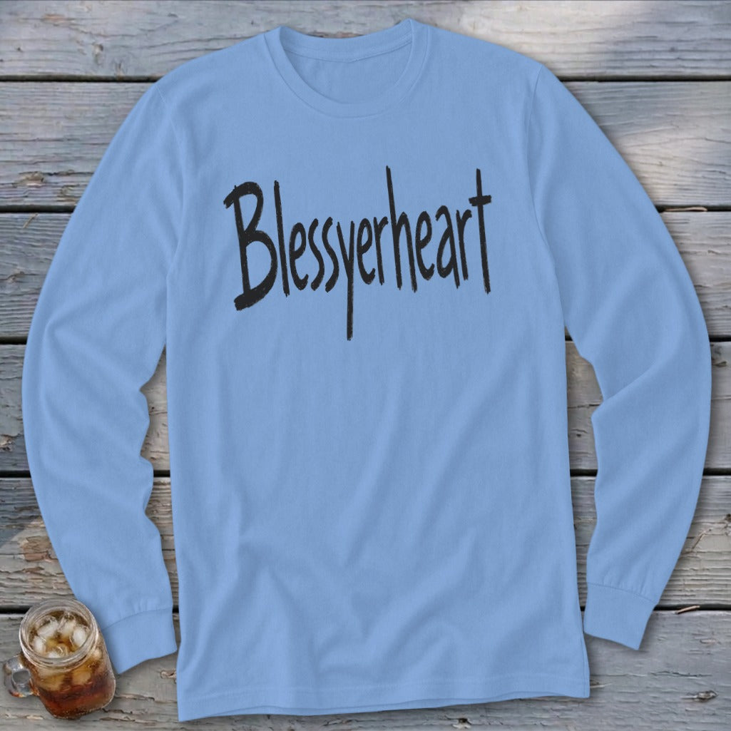 Light blue long sleeve shirt with "Blessyerheart" in black distressed text.