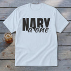 Light blue t-shirt with black text "NARY a one" and a glass of iced beverage.