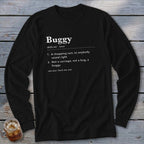 Black long sleeve shirt with "Buggy" definition printed on it.
