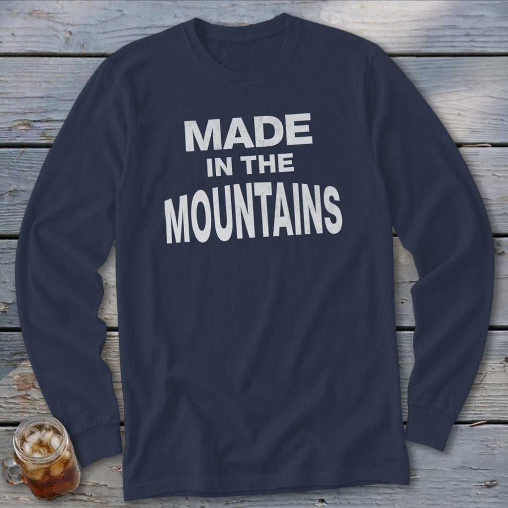 Navy long-sleeve shirt with "MADE IN THE MOUNTAINS" printed in white.