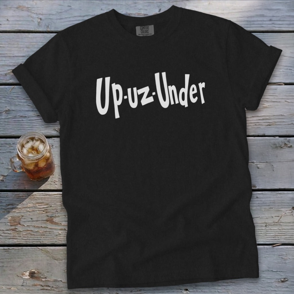 Black t-shirt with "Up-uz-Under" printed in white, with a drink in a mason jar.