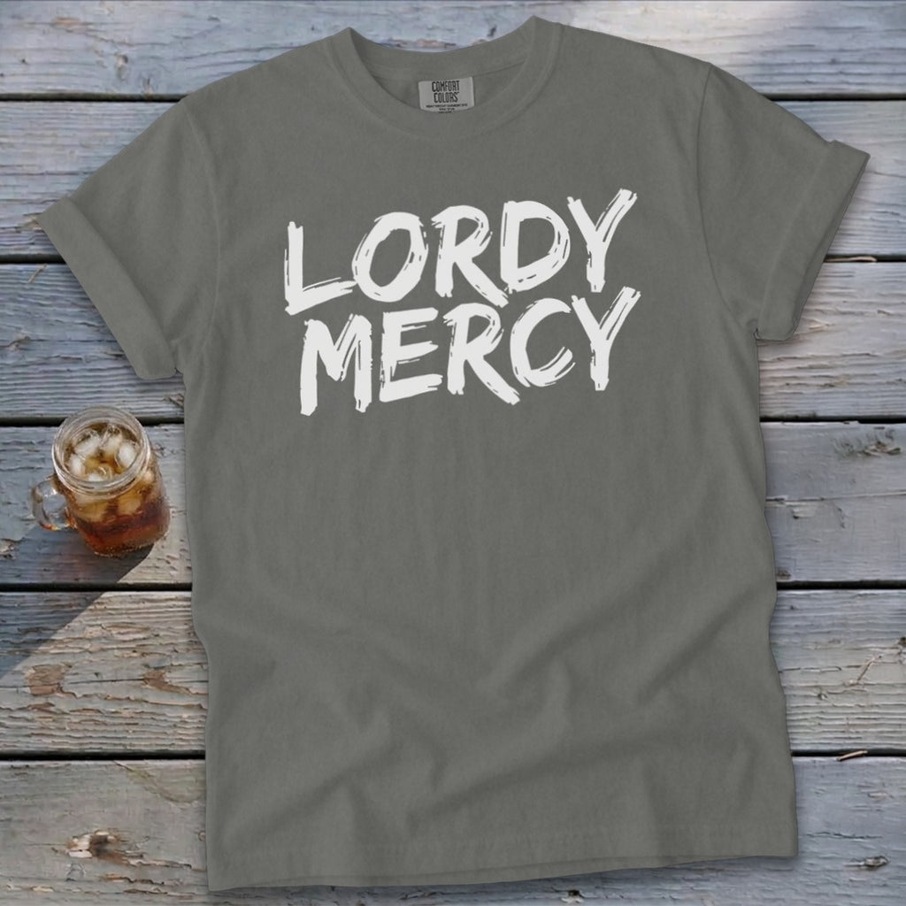 Gray t-shirt with white "LORDY MERCY" text and a glass of iced tea.
