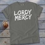 Gray t-shirt with white "LORDY MERCY" text and a glass of iced tea.
