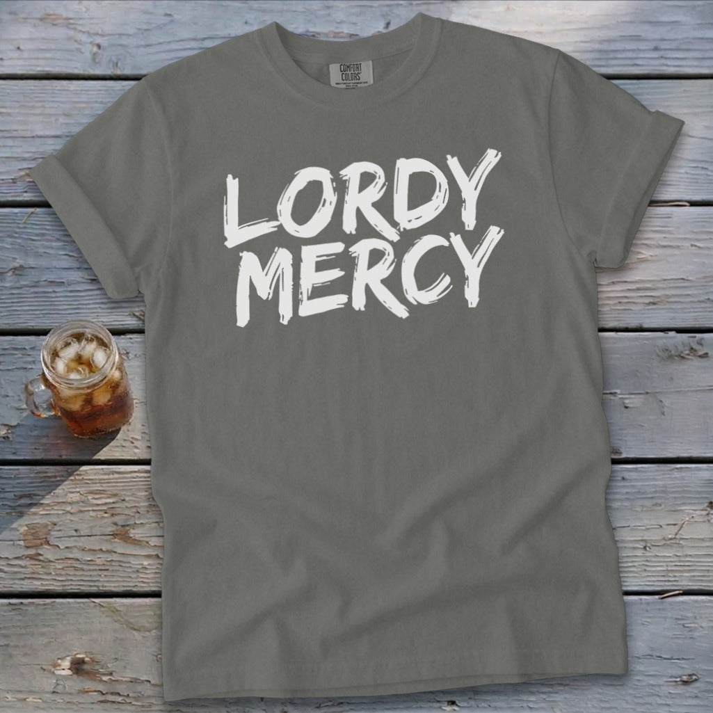 Gray t-shirt with white "LORDY MERCY" text and a glass of iced tea.