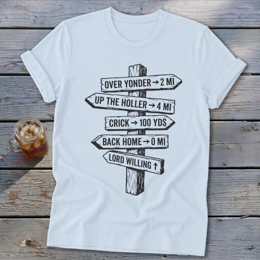 Light blue t-shirt featuring a black graphic of a wooden signpost with humorous distance directions.