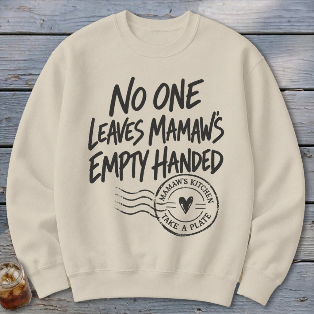 Mamaw's Empty Handed Sweatshirt