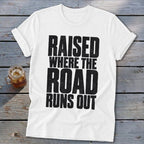 Raised Where the Road Runs Out Softstyle Tee
