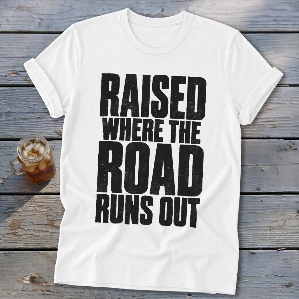 Raised Where the Road Runs Out Softstyle Tee
