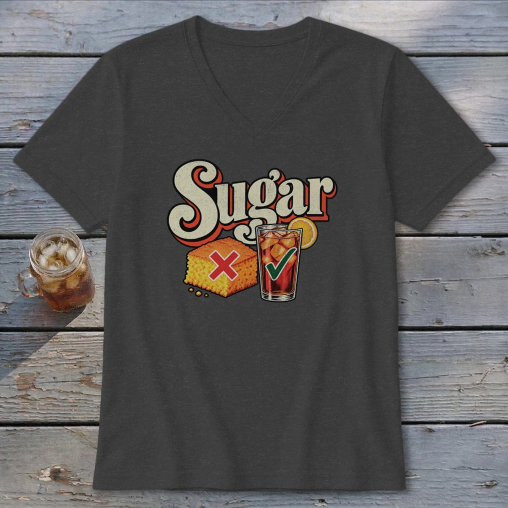 A dark gray V-neck t-shirt featuring a graphic with the text "Sugar" above a piece of cornbread with a red X and a glass of iced tea with a green checkmark.