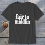 Dark grey v-neck t-shirt with white text reading "fair to middlin".