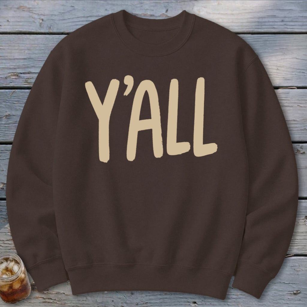 Brown sweatshirt with "Y'ALL" printed in tan text.