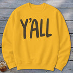 Yellow crewneck sweatshirt with dark brown text reading "Y'ALL".