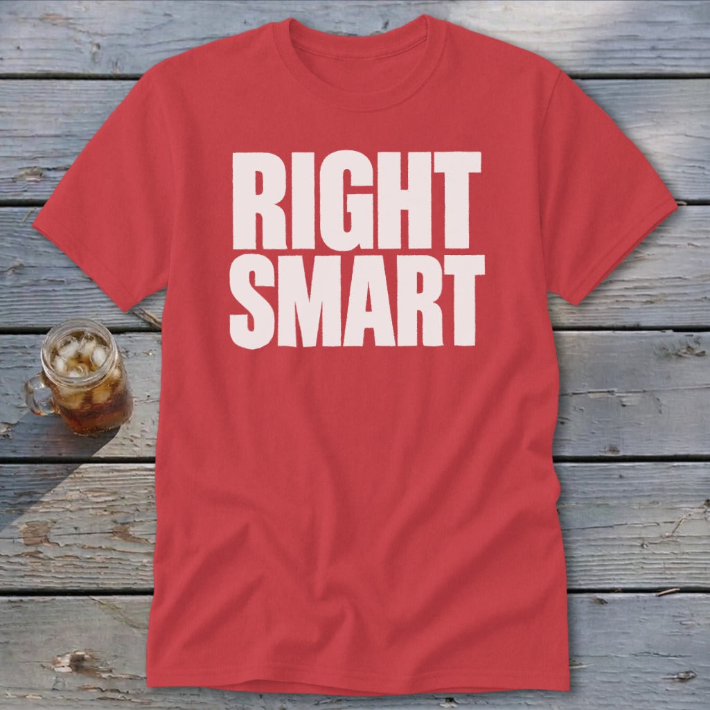 Red t-shirt with white text "RIGHT SMART" and a glass of iced drink.