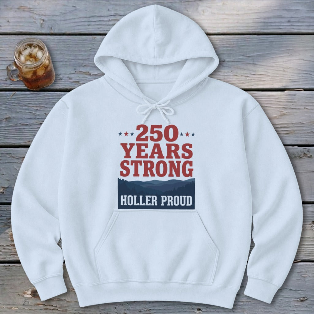 250 Years Strong Hoodie