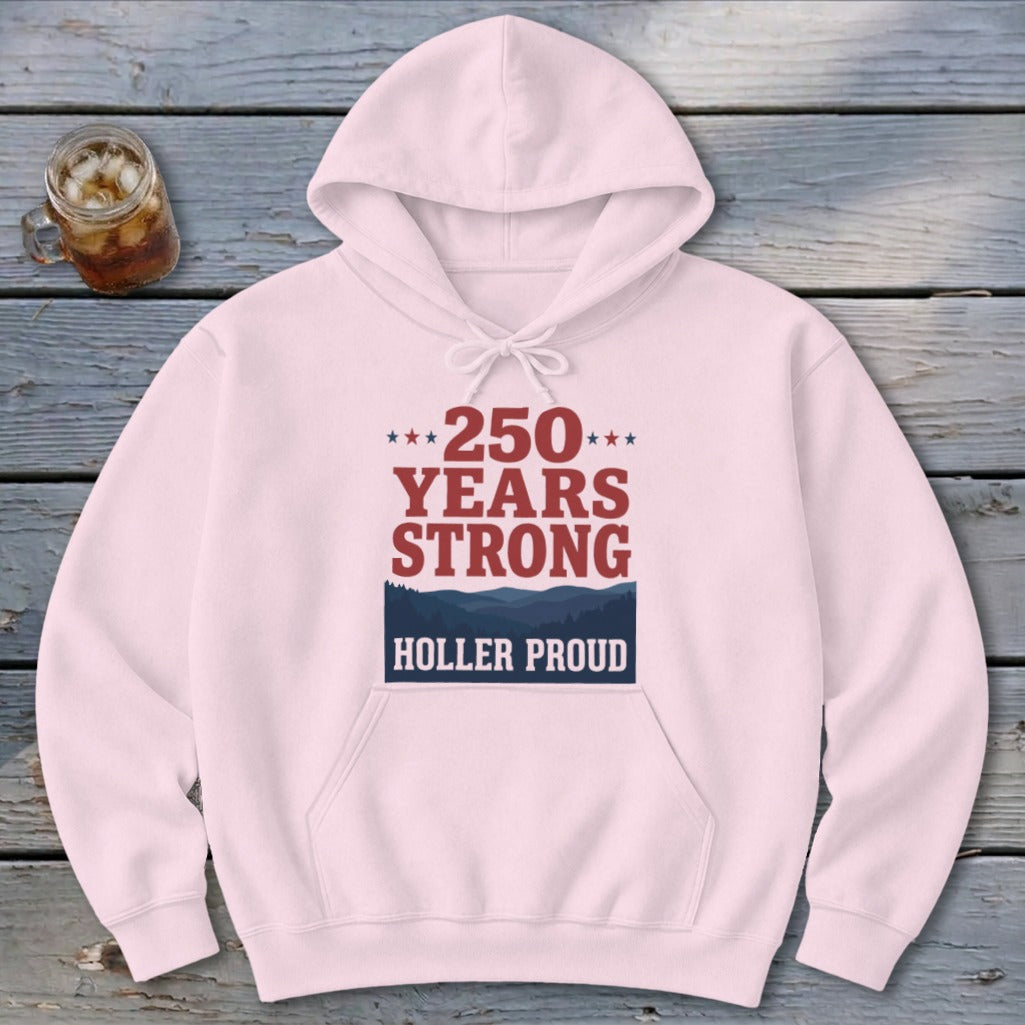 250 Years Strong Hoodie