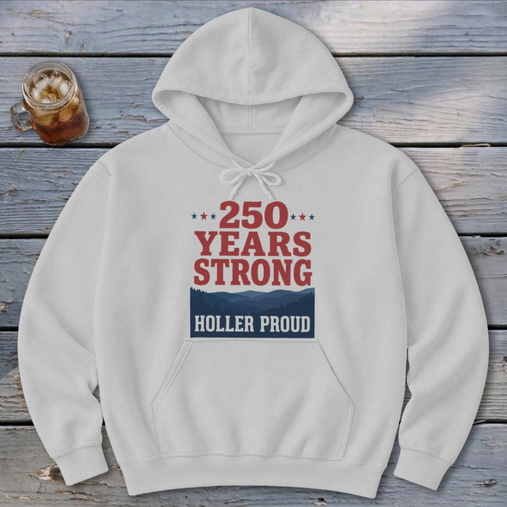 250 Years Strong Hoodie