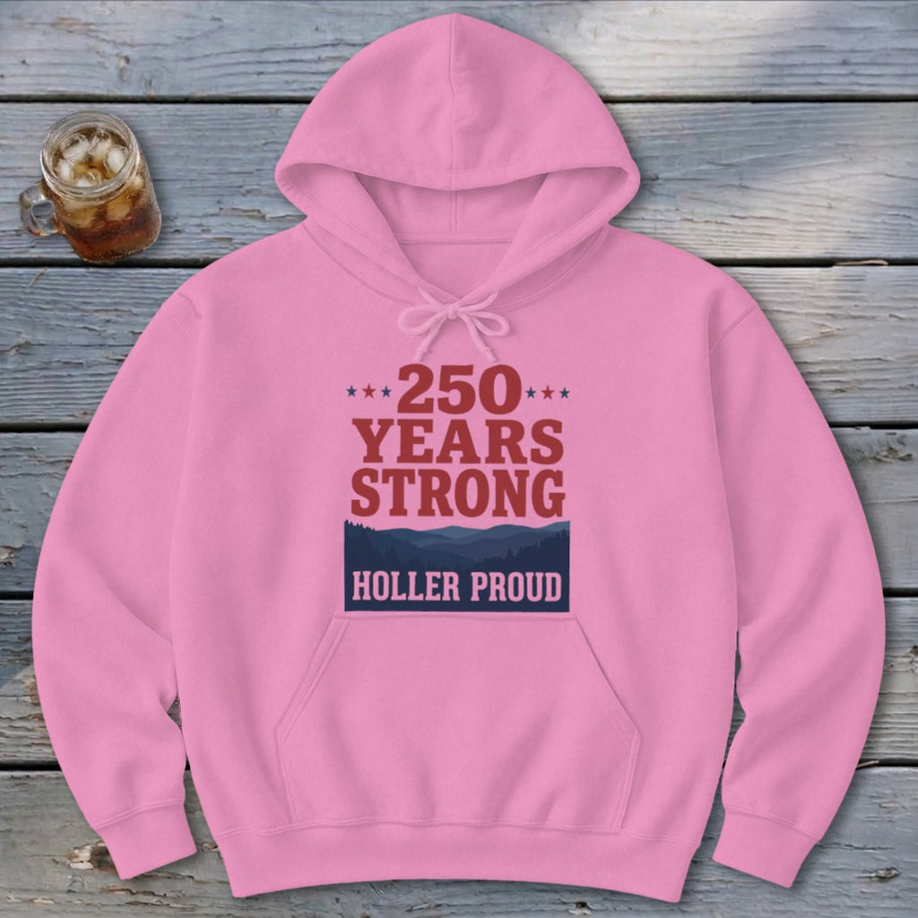 250 Years Strong Hoodie