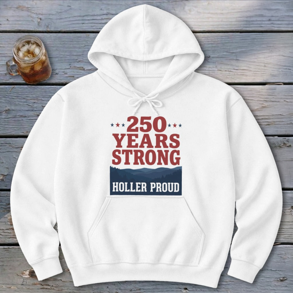 250 Years Strong Hoodie