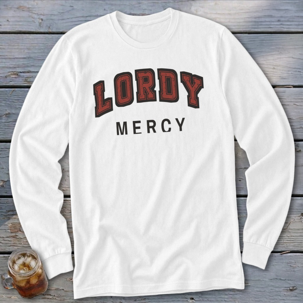 White long-sleeve shirt with "LORDY MERCY" text in red and black.