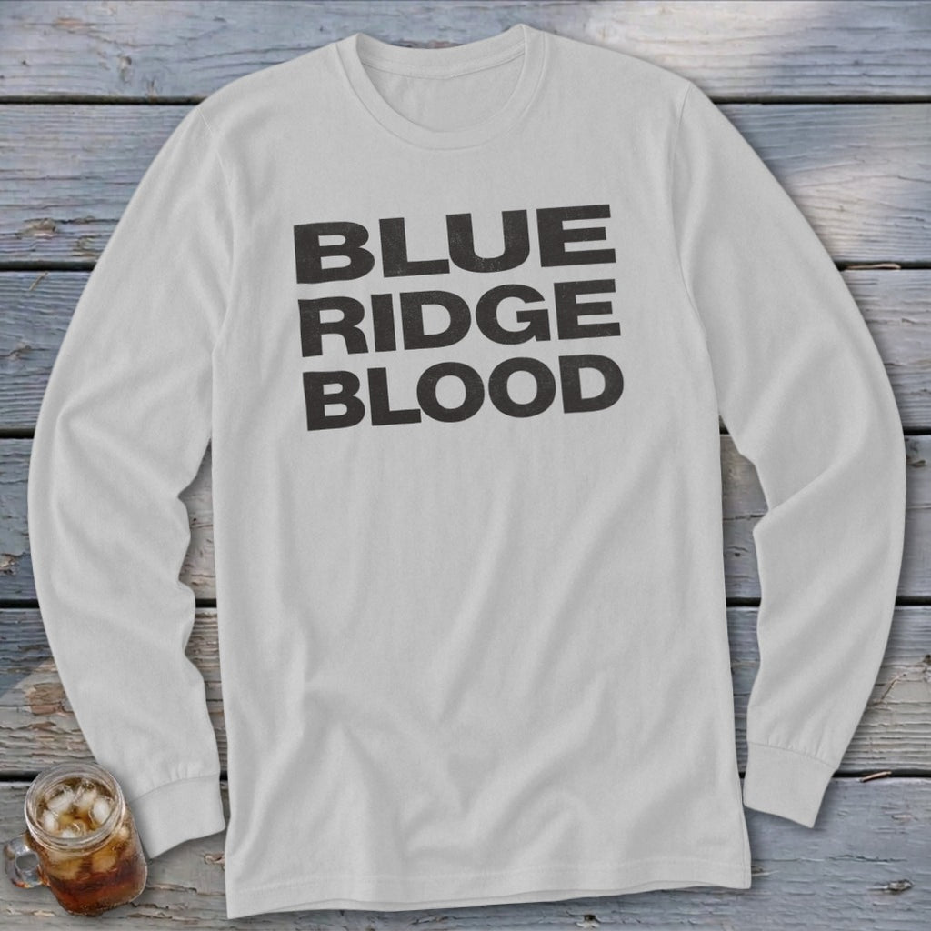 White long-sleeve shirt with black text "BLUE RIDGE BLOOD"