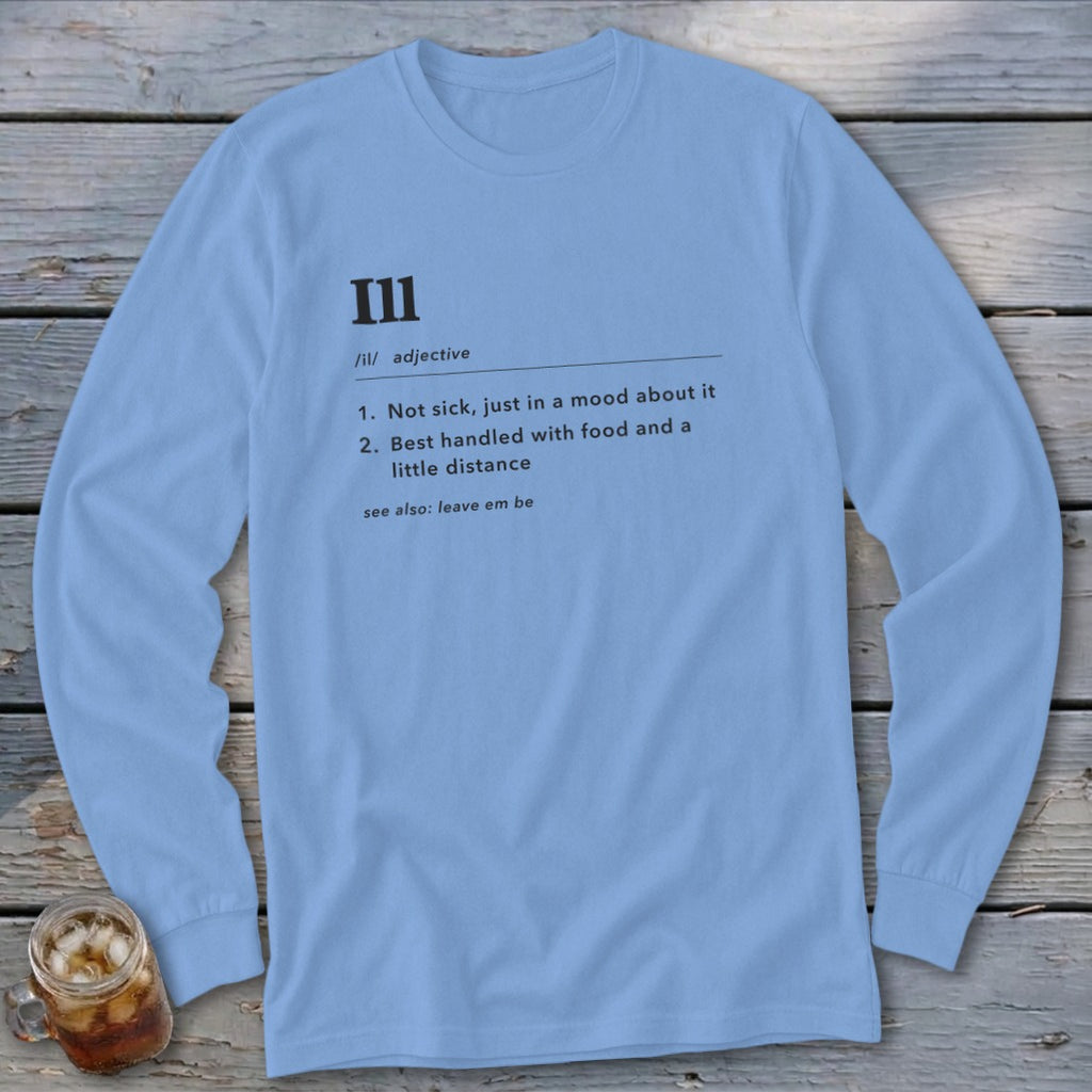 Light blue long sleeve shirt with a dictionary definition of "III".