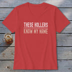 Red t-shirt with "THESE HOLLERS KNOW MY NAME" text