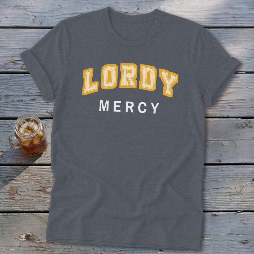 Dark gray t-shirt with "LORDY MERCY" text in yellow and white.