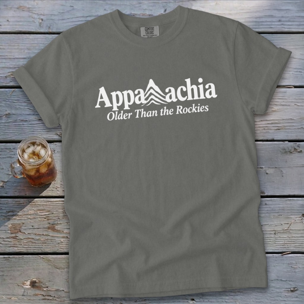 Gray t-shirt with "Appalachia Older Than the Rockies" printed in white.