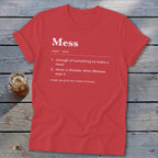 Red t-shirt with dictionary definition of "Mess" and "Mamaw".