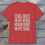 Red V-neck t-shirt with distressed white text reading Coal Dust in My Veins Mountains in My Soul.