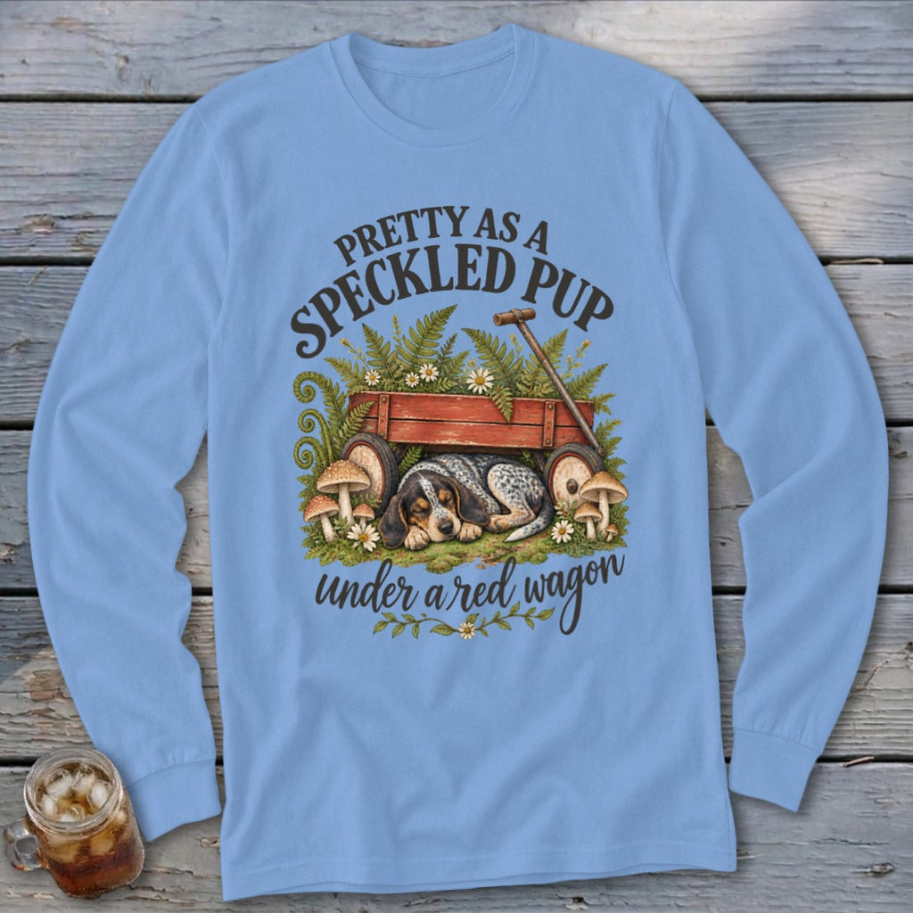 Blue long-sleeve shirt with speckled pup graphic, "Pretty as a speckled pup" text.
