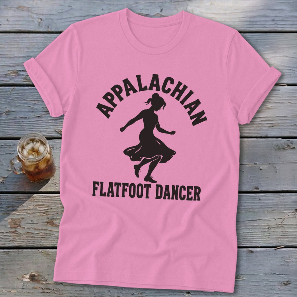 Pink short-sleeve t-shirt with black text reading Appalachian Flatfoot Dancer and a dancer silhouette.