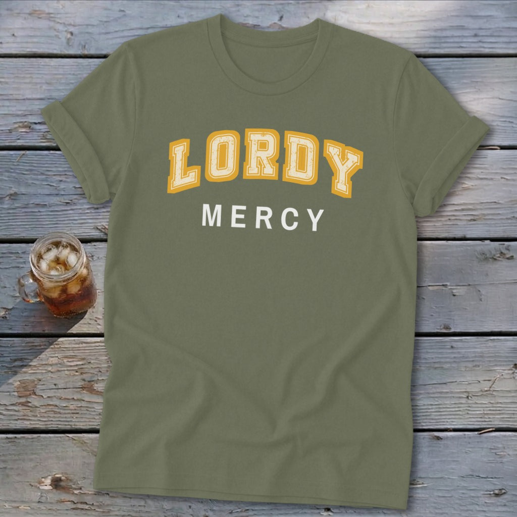 Olive t-shirt with yellow "LORDY" and white "MERCY" text.