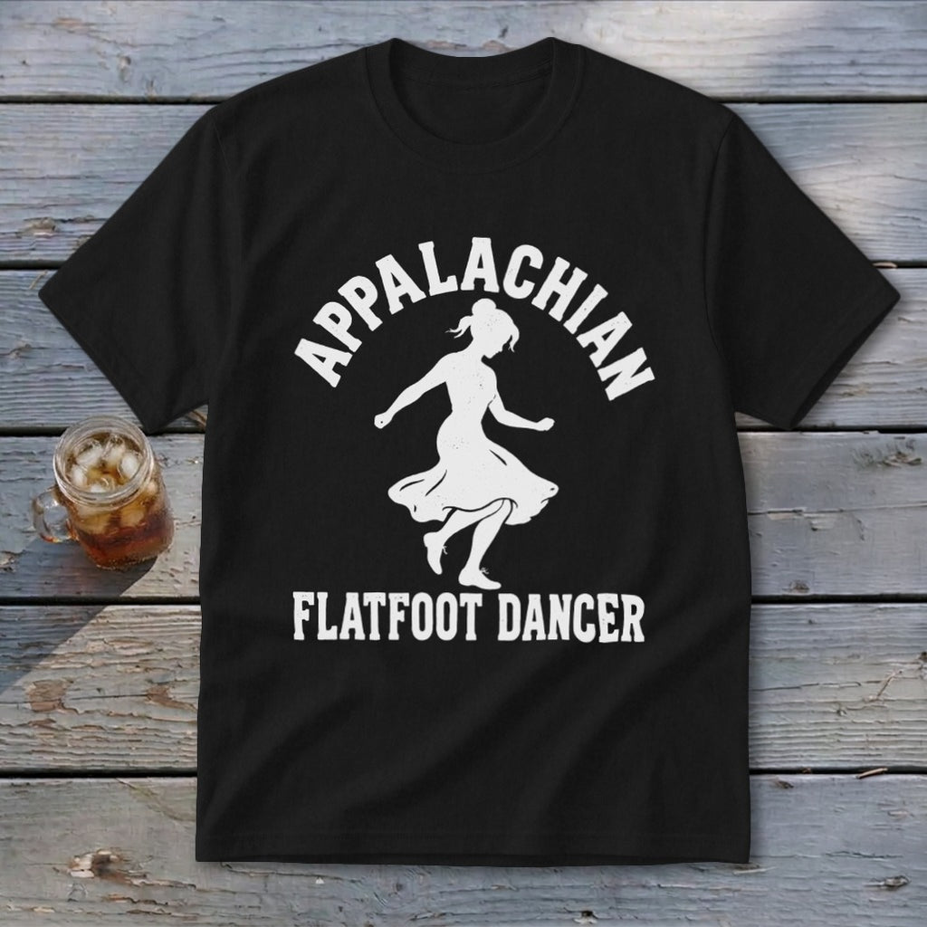 A black t-shirt with white text reading Appalachian Flatfoot Dancer surrounding a dancing woman silhouette.