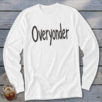 White long-sleeve t-shirt with "Overyonder" in black handwritten text.